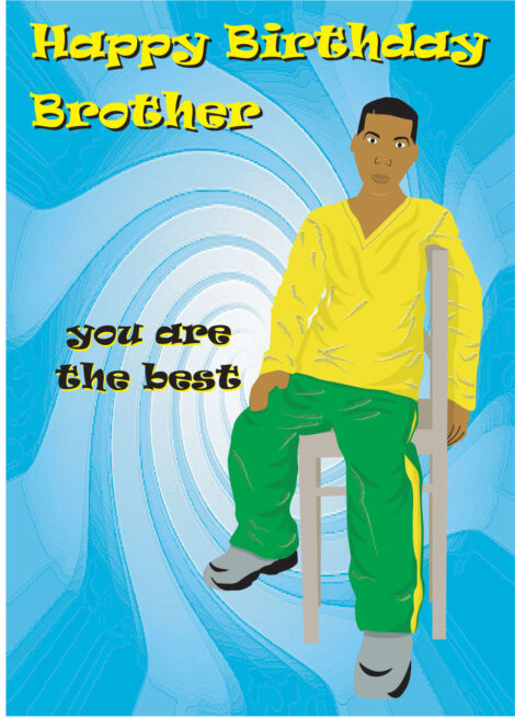 Black Greeting Card Him Birthday Relation Chilling Black Brother - bhmr006